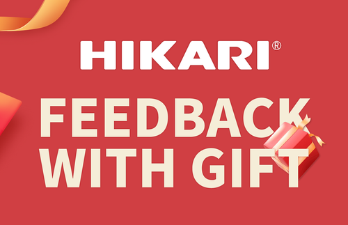 Hikari Activity, feedback with gift！